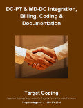 DC-PT & MD-DC Integration, Billing, Coding & Documentation